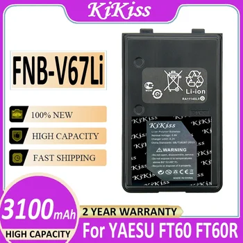 3100mAh KiKiss Batérie FNB-V67Li Pre YAESU FT60 FT60R FT60R VX110 VX120 VX146 VX160 VX180 VXA120 VX-A200 FT60 FT-60R