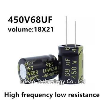 5 ks/veľa 450V 68UF 450V68UF 68UF450V objem: 18X21 11*21 mm Vysoká frekvencia nízky odpor hliníkové elektrolytický kondenzátor
