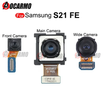 Pre Samsung Galaxy S21 FE 5G Prednej Selfie Späť Ultra Široký Uhol Vzadu Hlavný Fotoaparát Modul Flex Kábel G990 Náhradné Diely